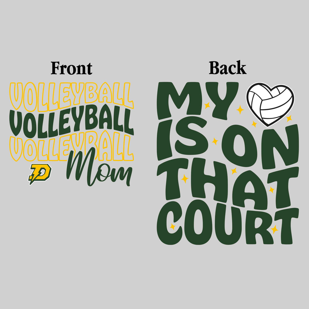 Midland Dow Chargers - Volleyball - Volleyball Mom - My Heart is on That Court