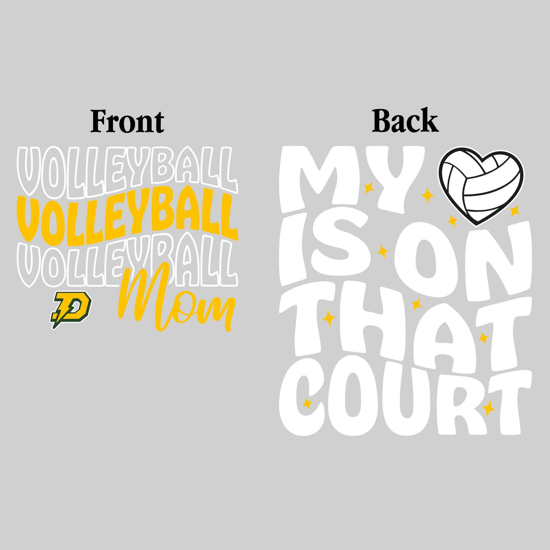 Midland Dow Chargers - Volleyball - Volleyball Mom - My Heart is on That Court