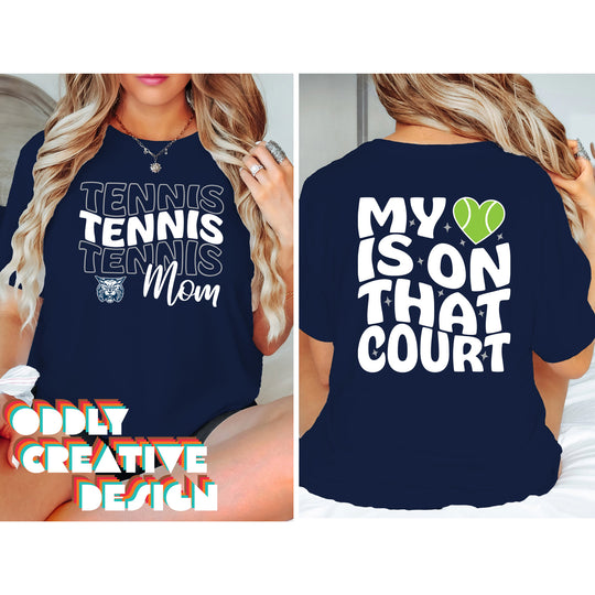 John Glenn Bobcats - Tennis - Tennis Mom - My Heart is on That Court