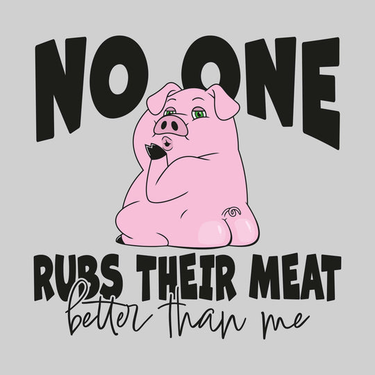 No One Rubs Their Meat Better Than Me
