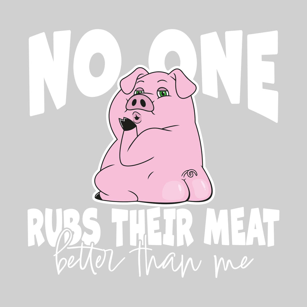 No One Rubs Their Meat Better Than Me