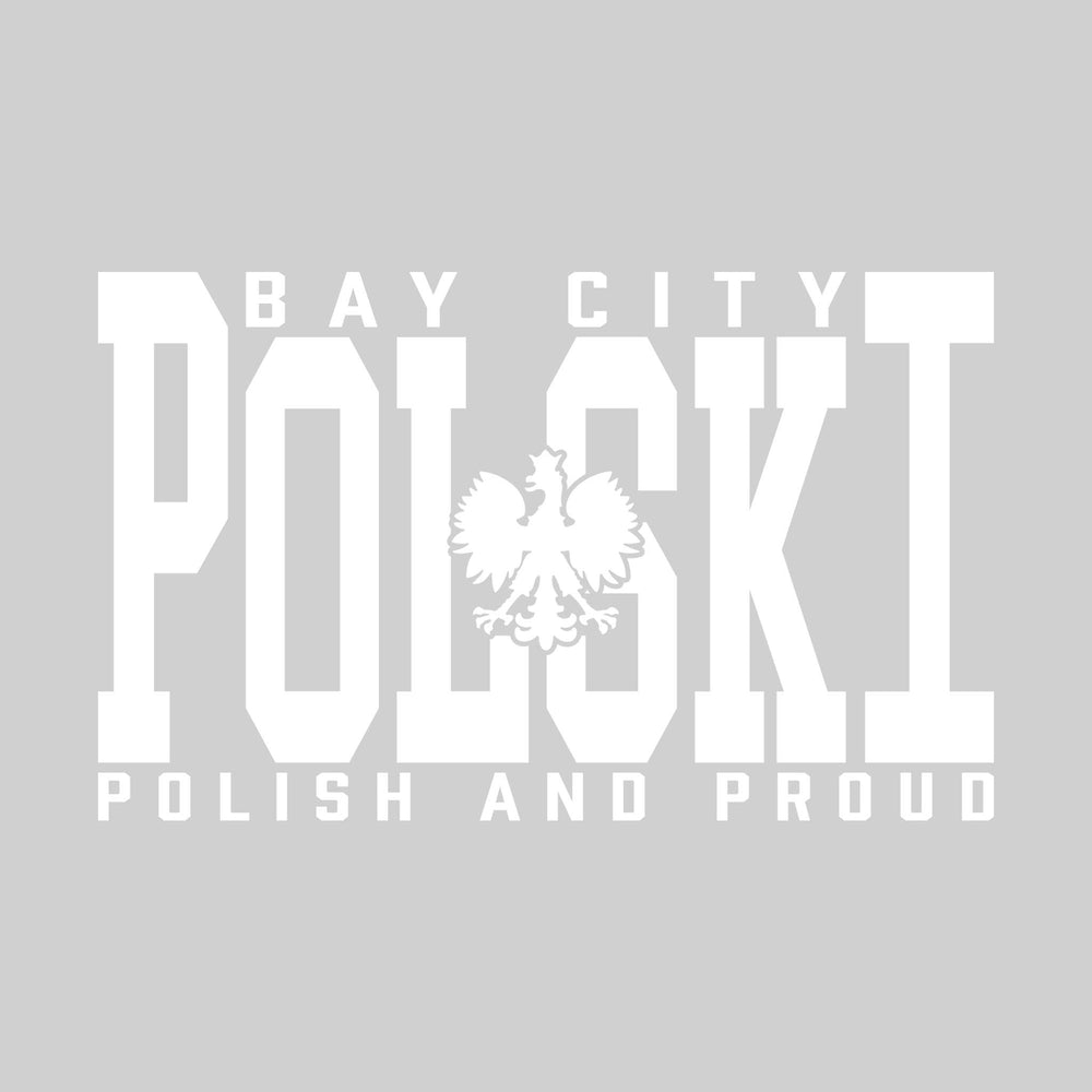 Polski - Polish and Proud - Choose Your City or State