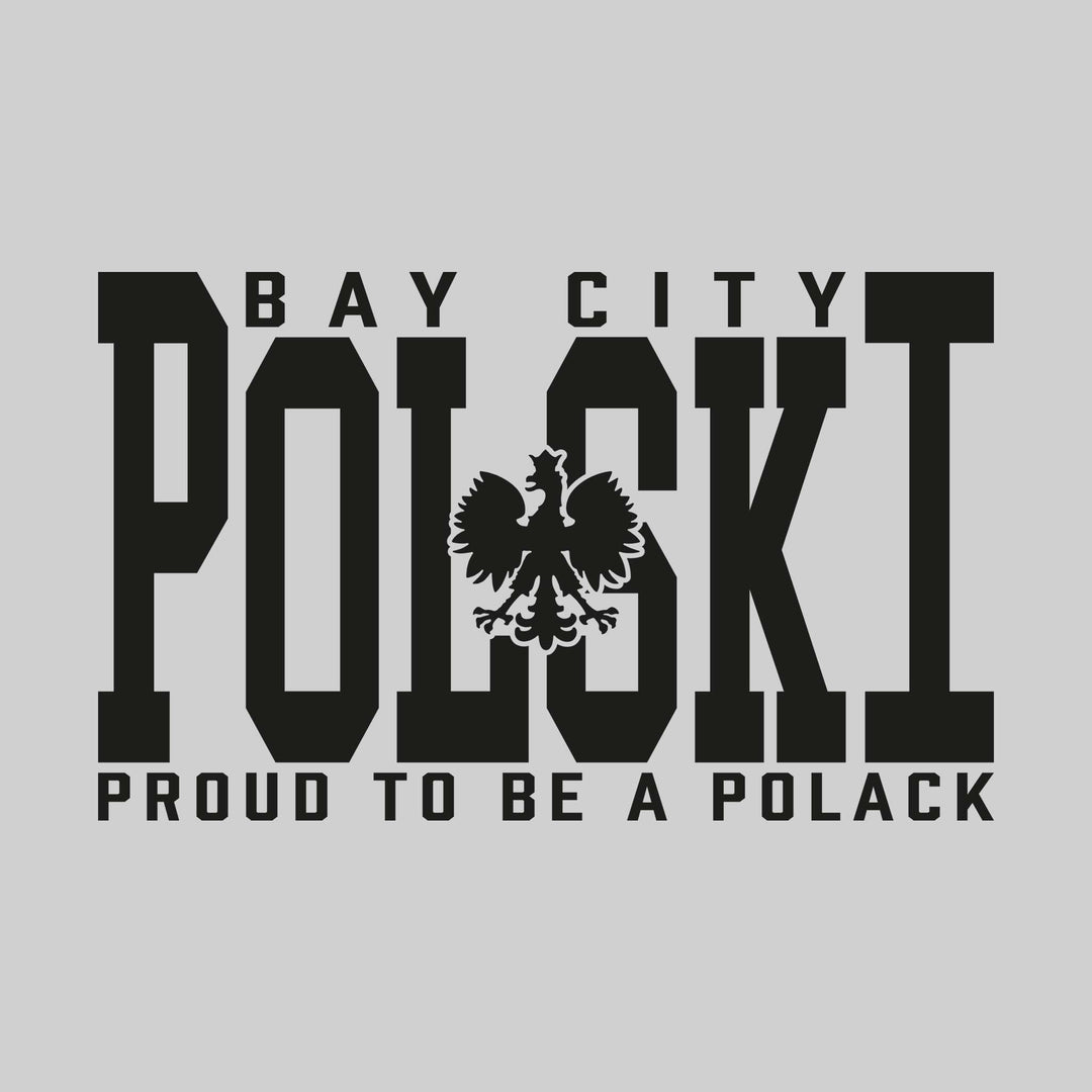 Polski - Proud to be a Polack - Choose Your City or State