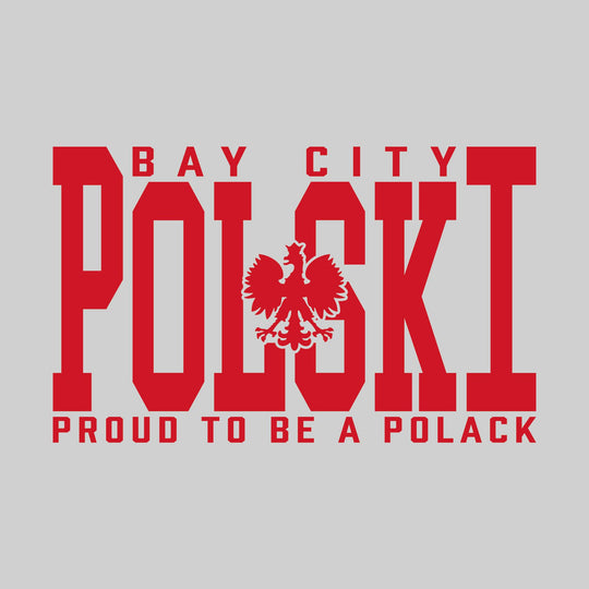 Polski - Proud to be a Polack - Choose Your City or State