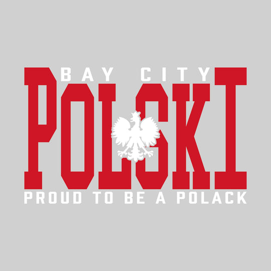 Polski - Proud to be a Polack - Choose Your City or State