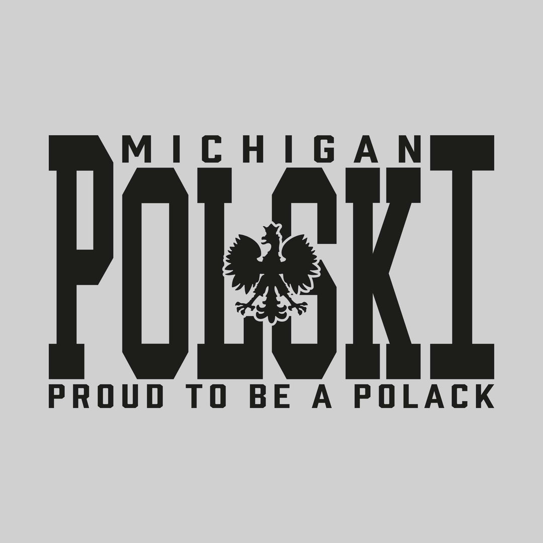 Polski - Proud to be a Polack - Choose Your City or State