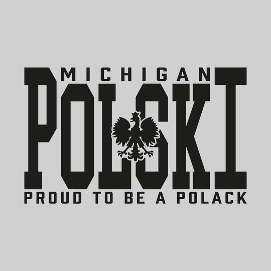 Polski - Proud to be a Polack - Choose Your City or State