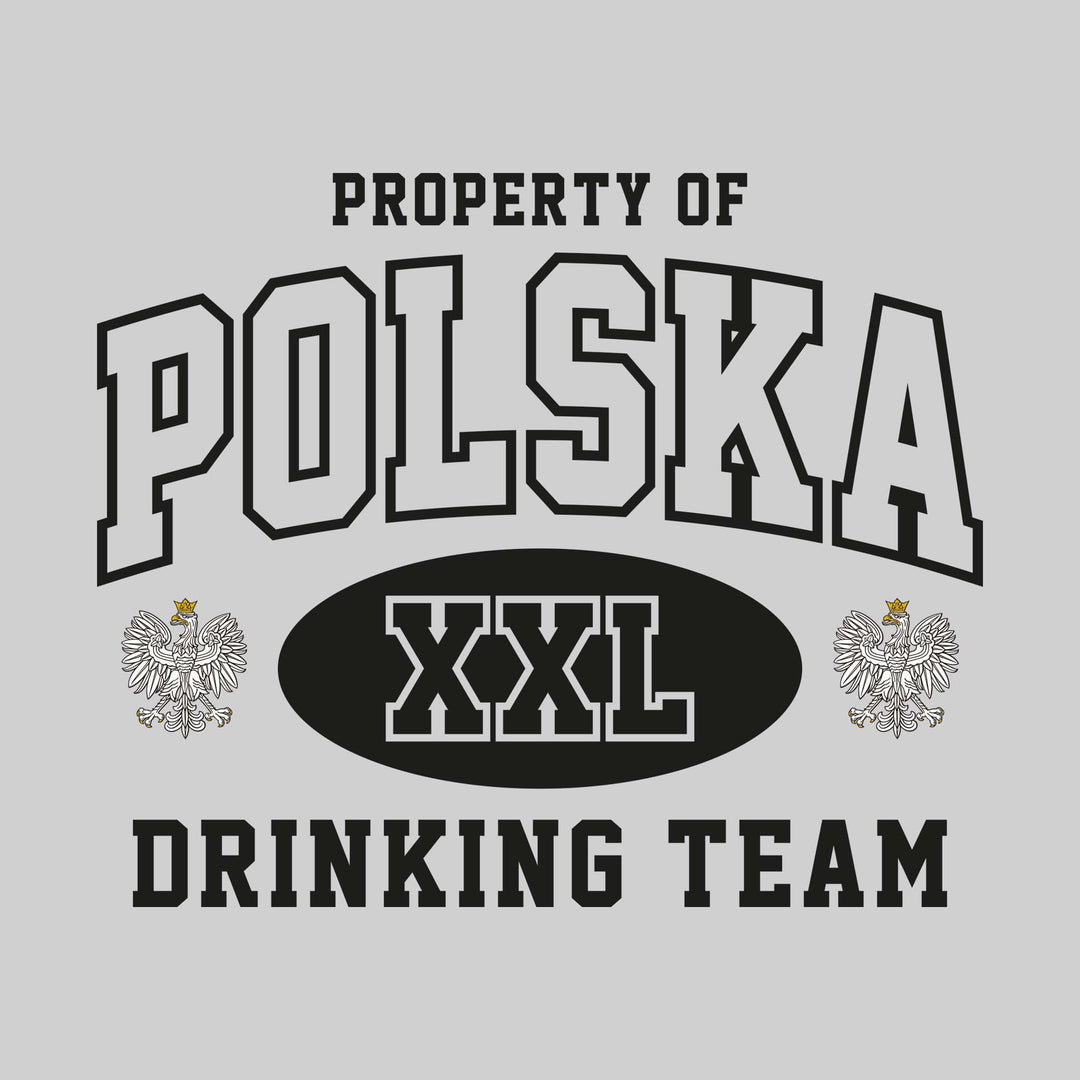 Property of Polska Drinking Team - Athletic