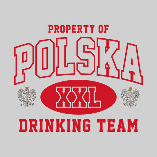 Property of Polska Drinking Team - Athletic