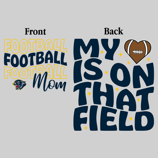 Standish-Sterling Panthers - Football - Football Mom - My Heart is on That Field