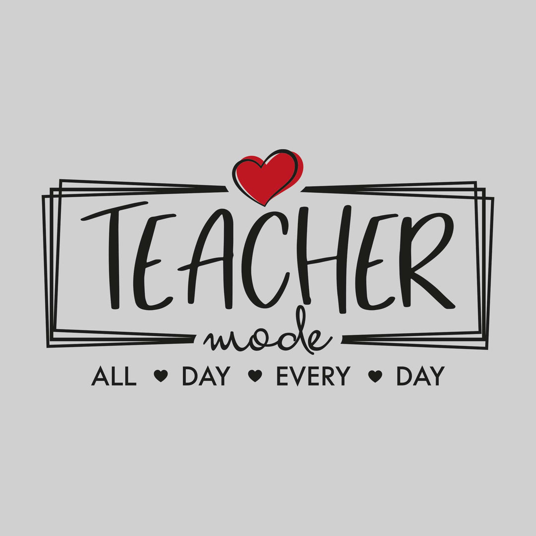 Teacher Mode - All Day Every Day