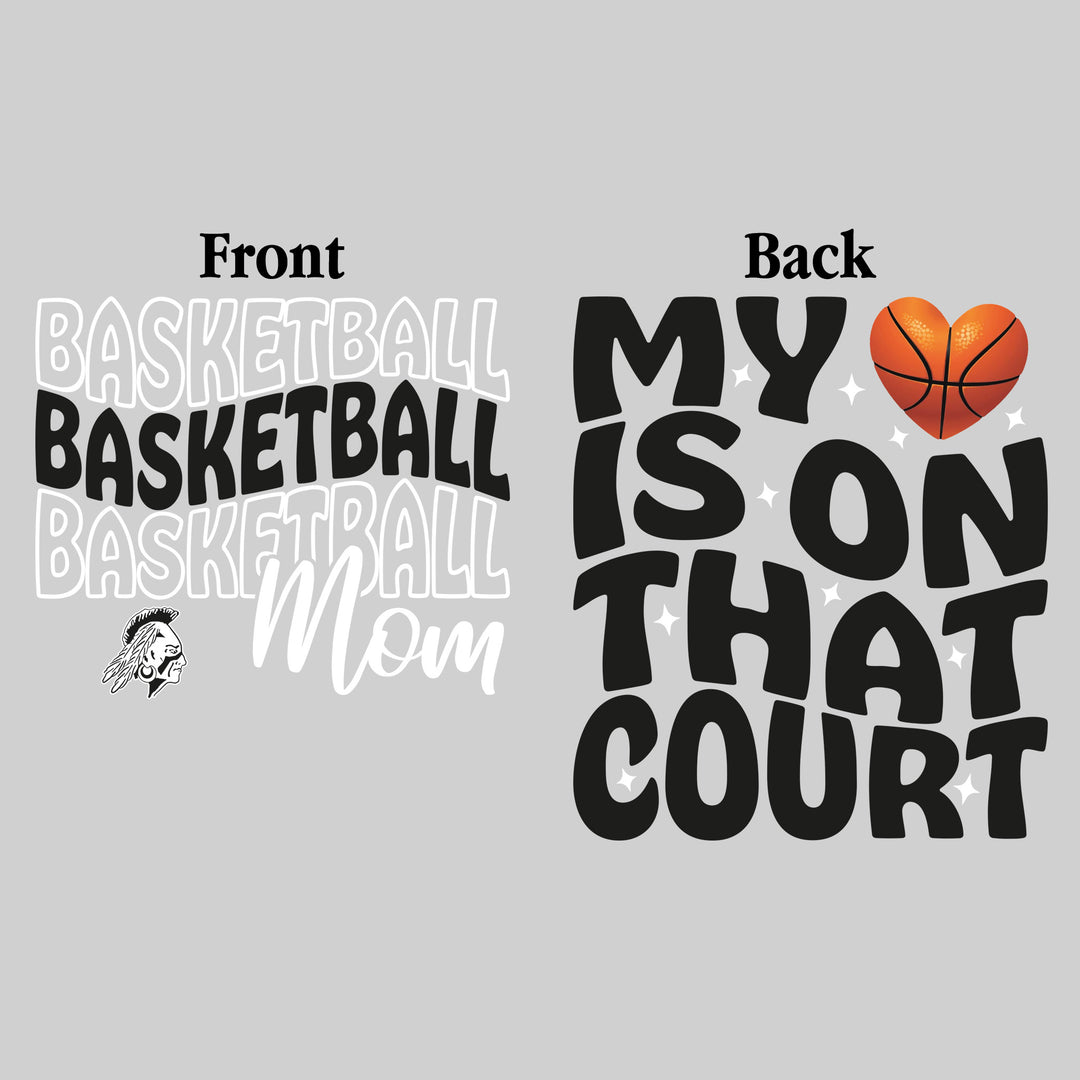 Western Warriors - Basketball - Basketball Mom - My Heart is on That Court