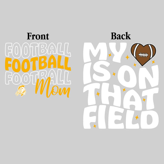 Western Warriors - Football - Football Mom - My Heart is on That Field