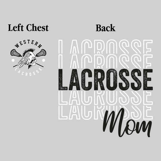 Western Warriors - Lacrosse - Lacrosse Mom - Lacrosse Repeated with Left Chest