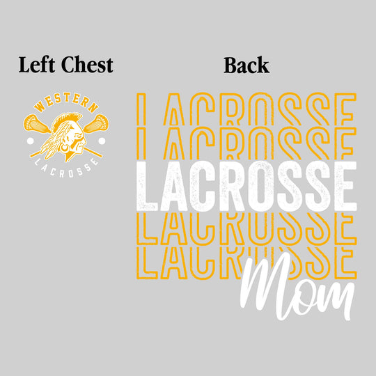 Western Warriors - Lacrosse - Lacrosse Mom - Lacrosse Repeated with Left Chest