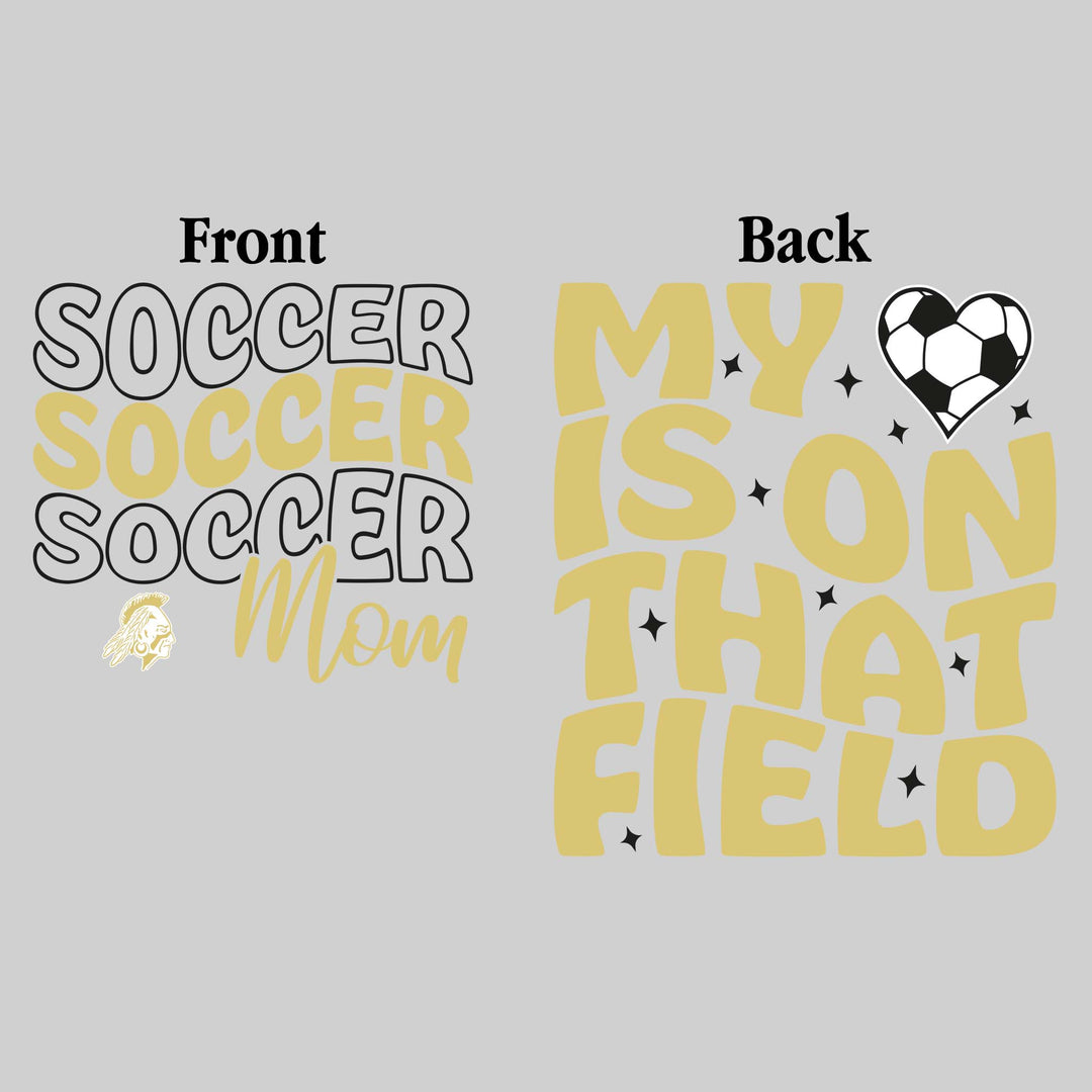 Western Warriors - Soccer - Soccer Mom - My Heart is on That Field