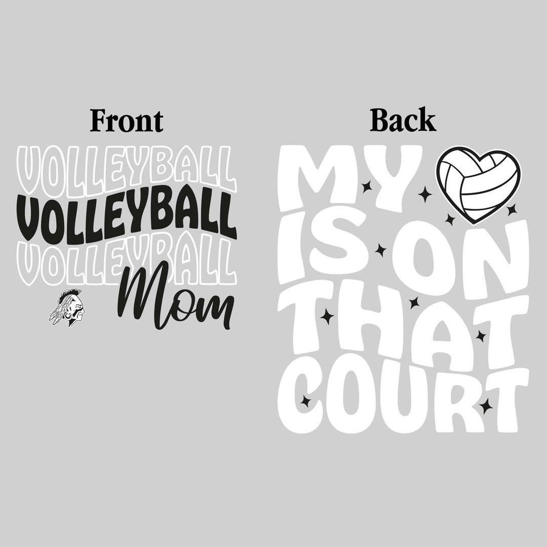 Western Warriors - Volleyball - Volleyball Mom - My Heart is on That Court