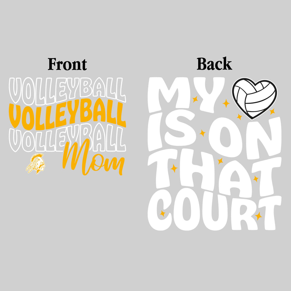 Western Warriors - Volleyball - Volleyball Mom - My Heart is on That Court