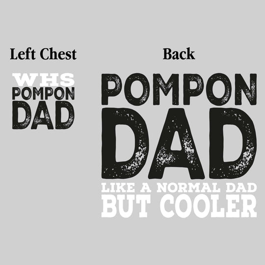 Western Warrirors - Pompon - WHS Pompon Dad - Like a Normal Dad But Cooler