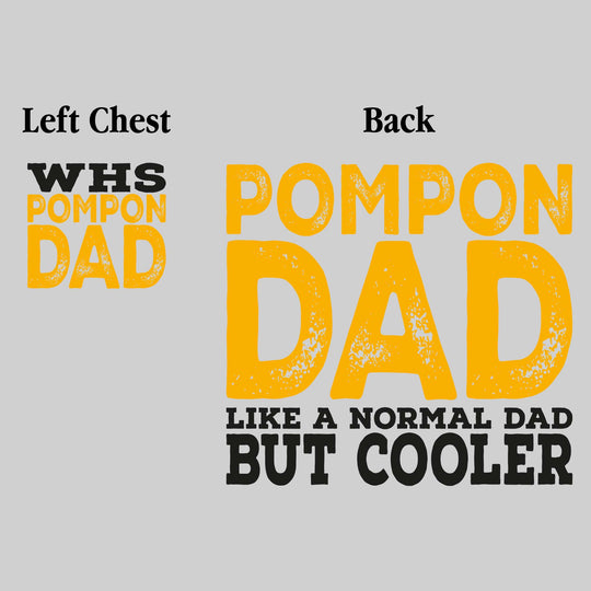 Western Warrirors - Pompon - WHS Pompon Dad - Like a Normal Dad But Cooler