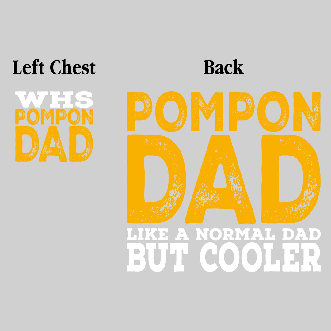 Western Warrirors - Pompon - WHS Pompon Dad - Like a Normal Dad But Cooler