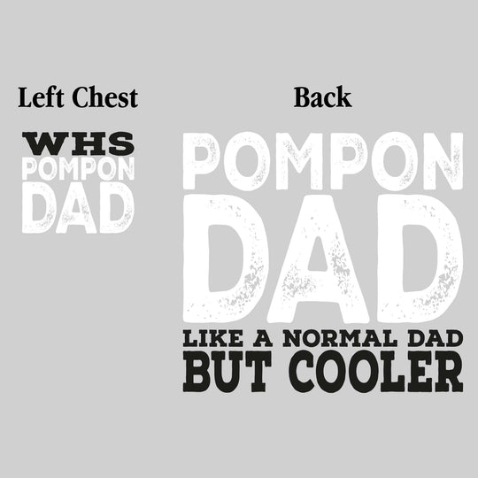 Western Warrirors - Pompon - WHS Pompon Dad - Like a Normal Dad But Cooler