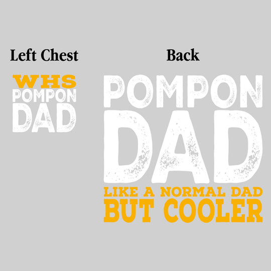 Western Warrirors - Pompon - WHS Pompon Dad - Like a Normal Dad But Cooler