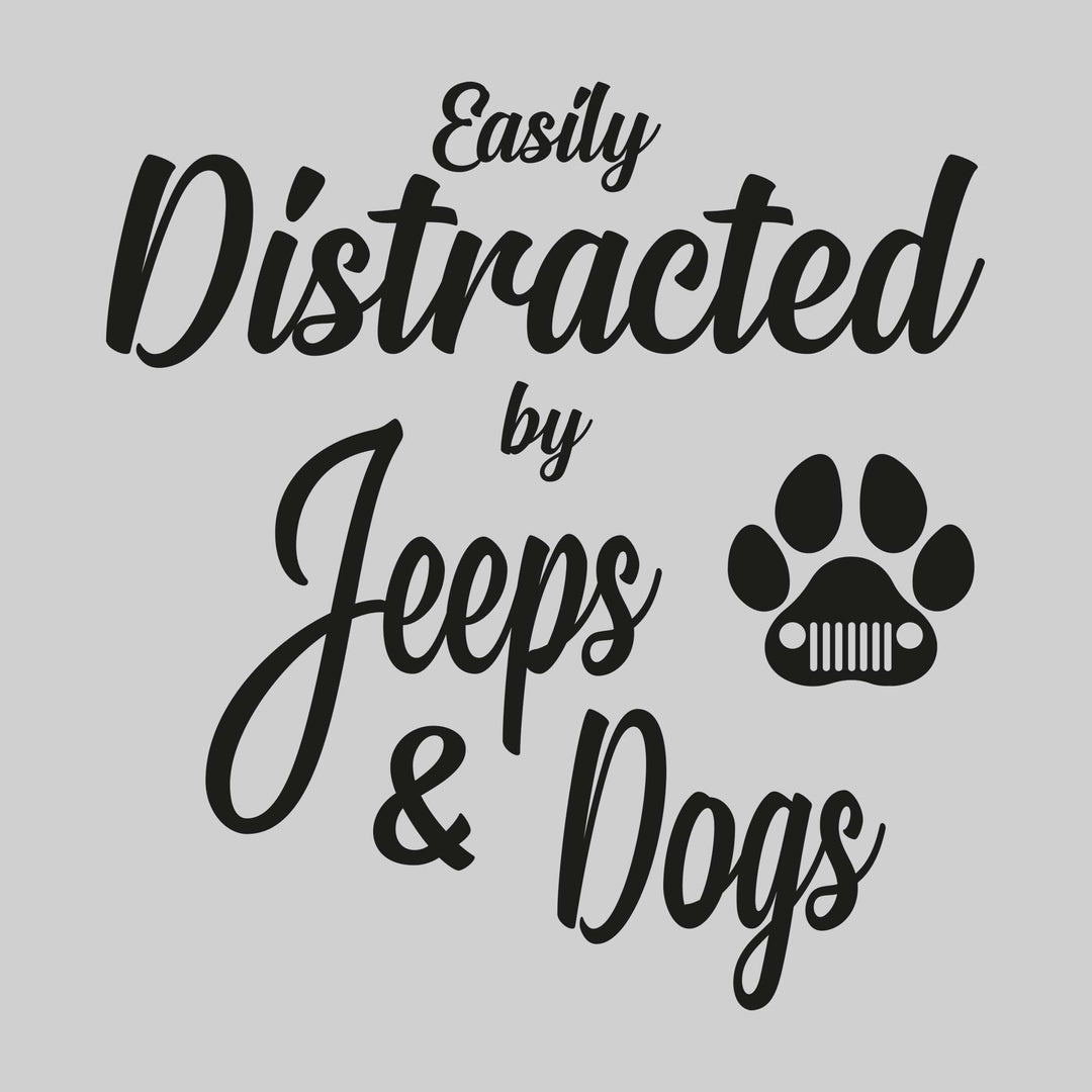 Easily Distracted By Jeeps & Dogs
