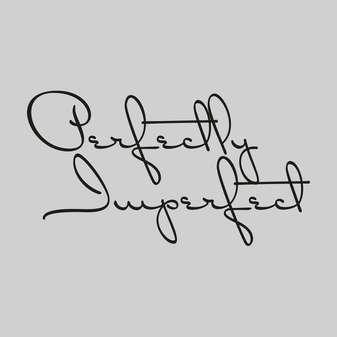 Perfectly Imperfect - Script