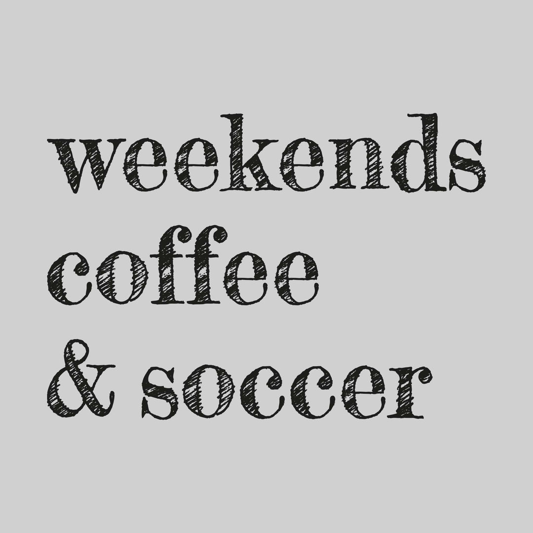 Weekends Coffer & Soccer